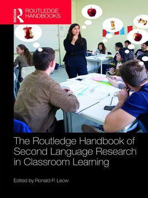 cover image of The Routledge Handbook of Second Language Research in Classroom Learning